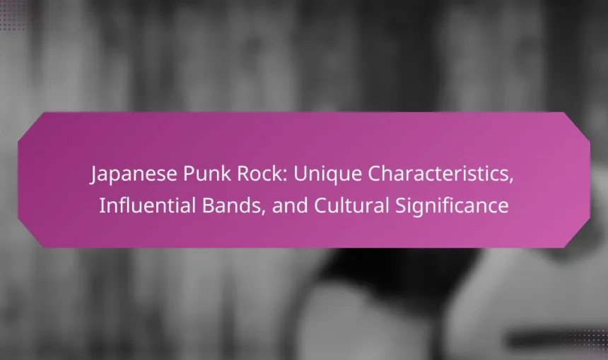 Japanese Punk Rock: Unique Characteristics, Influential Bands, and Cultural Significance